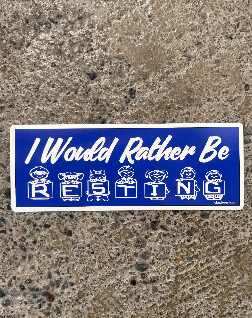Rather Be Resting Bumper Sticker